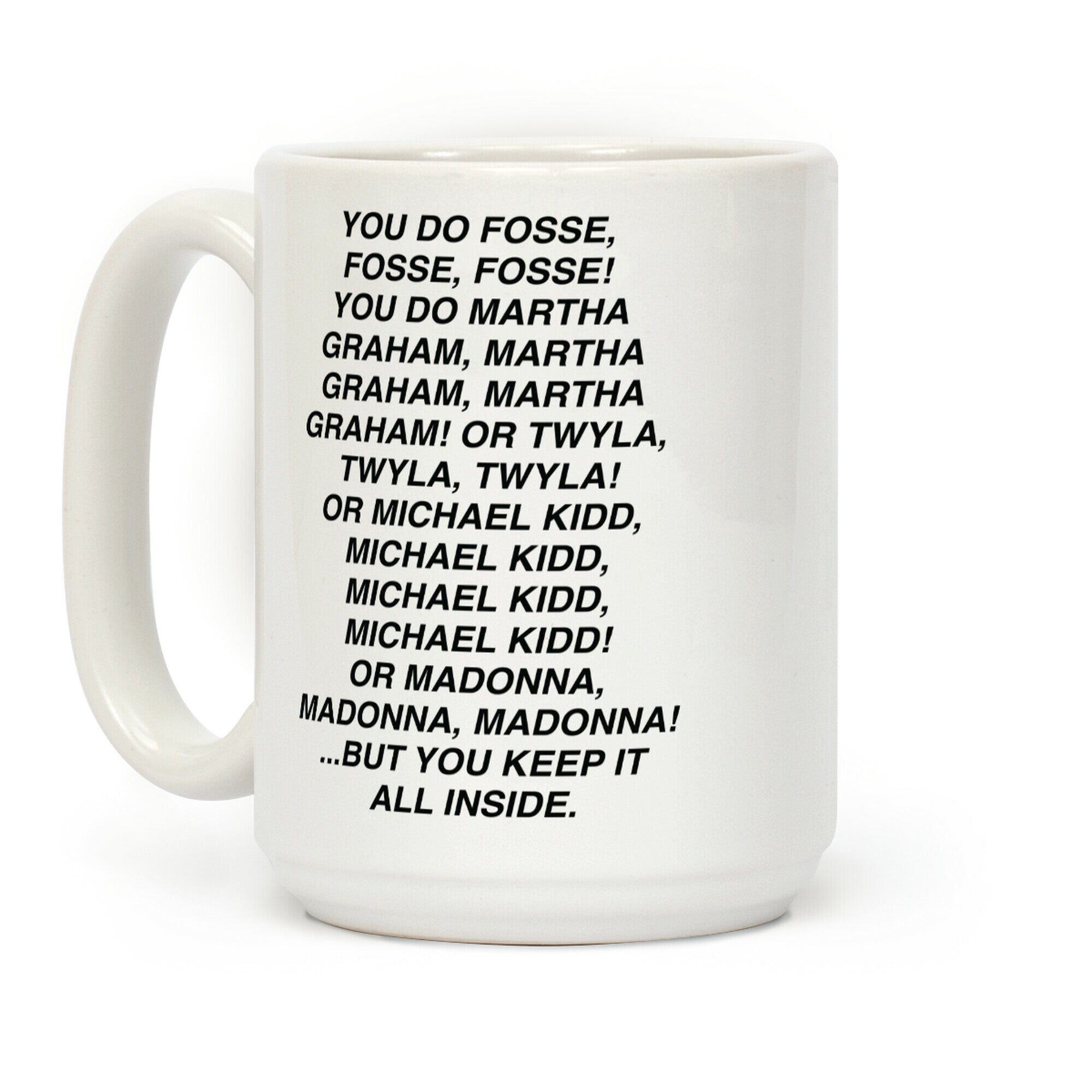 You Do Fosse Fosse Fosse Coffee Mug